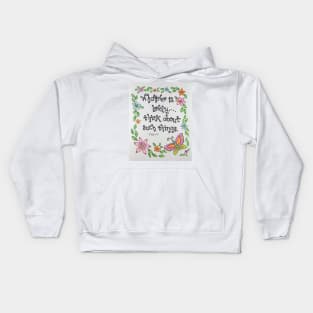 Whatever is Lovely Kids Hoodie